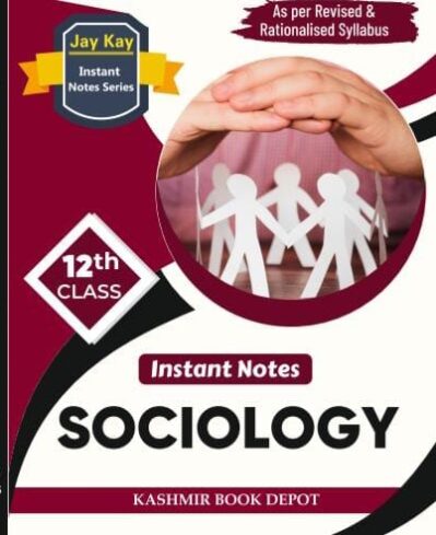 JayKay Instant Notes Sociology Class 12th